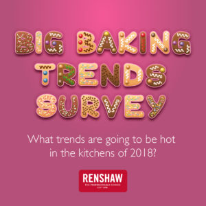Big Baking Trends for 2018: Survey Results